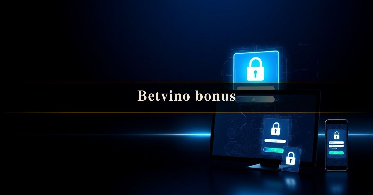 Betvino bonus