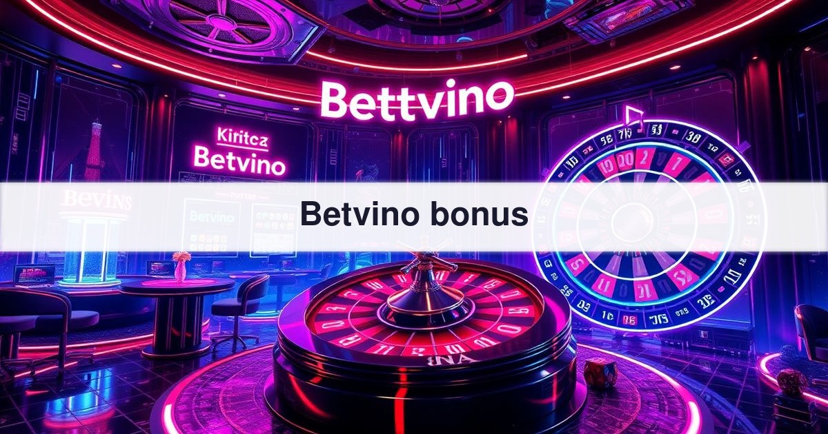 Betvino bonus